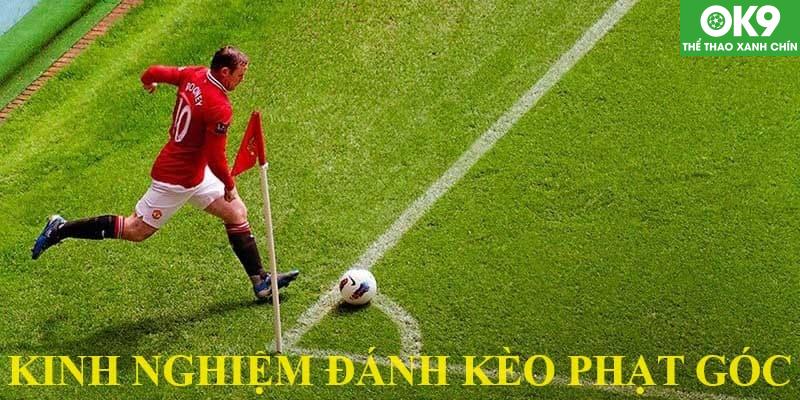 Kèo Phạt Góc - Cập Nhật Dạng Kèo Bóng Đá Đặc Biệt Tại Ok9 5 Bí quyết cược phạt góc cực hay